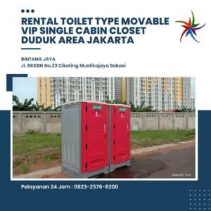 Rental Toilet Type Movable VIP Single Cabin Closet Duduk Area Jakarta