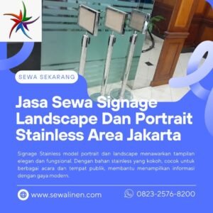 Jasa Sewa Signage Landscape Dan Portrait Stainless Area Jakarta