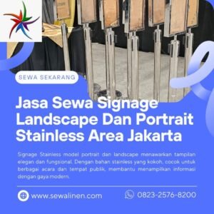 Jasa Sewa Signage Landscape Dan Portrait Stainless Area Jakarta