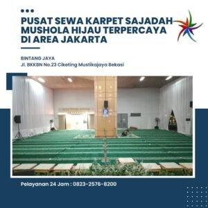 Pusat Sewa Karpet Sajadah Mushola Hijau Terpercaya Di Area Jakarta