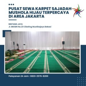 Pusat Sewa Karpet Sajadah Mushola Hijau Terpercaya Di Area Jakarta