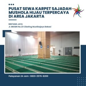 Pusat Sewa Karpet Sajadah Mushola Hijau Terpercaya Di Area Jakarta