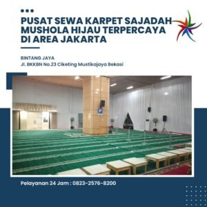 Pusat Sewa Karpet Sajadah Mushola Hijau Terpercaya Di Area Jakarta