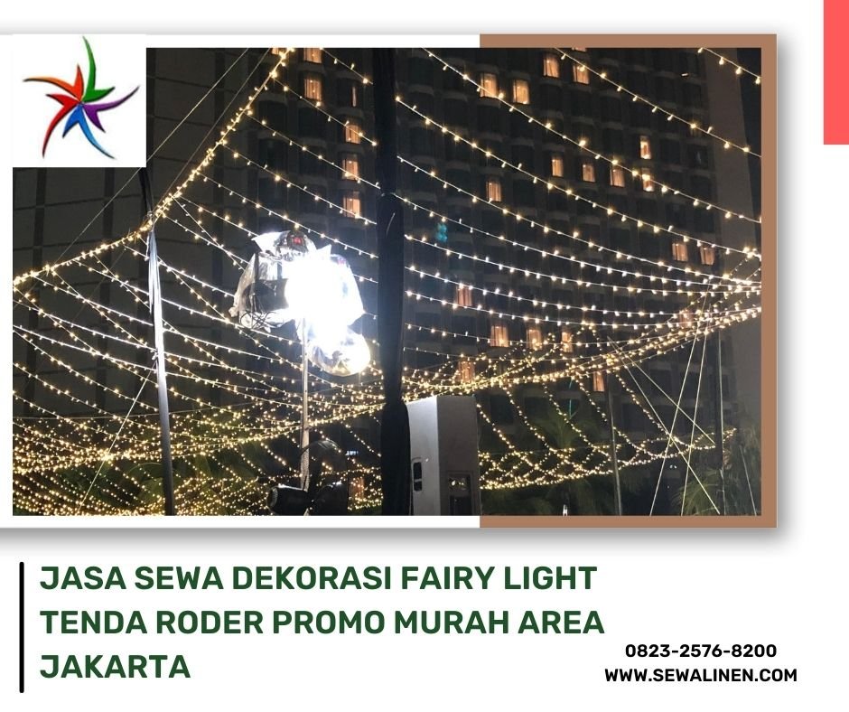 Jasa Sewa Dekorasi Fairy Light Tenda Roder Promo Murah Area Jakarta