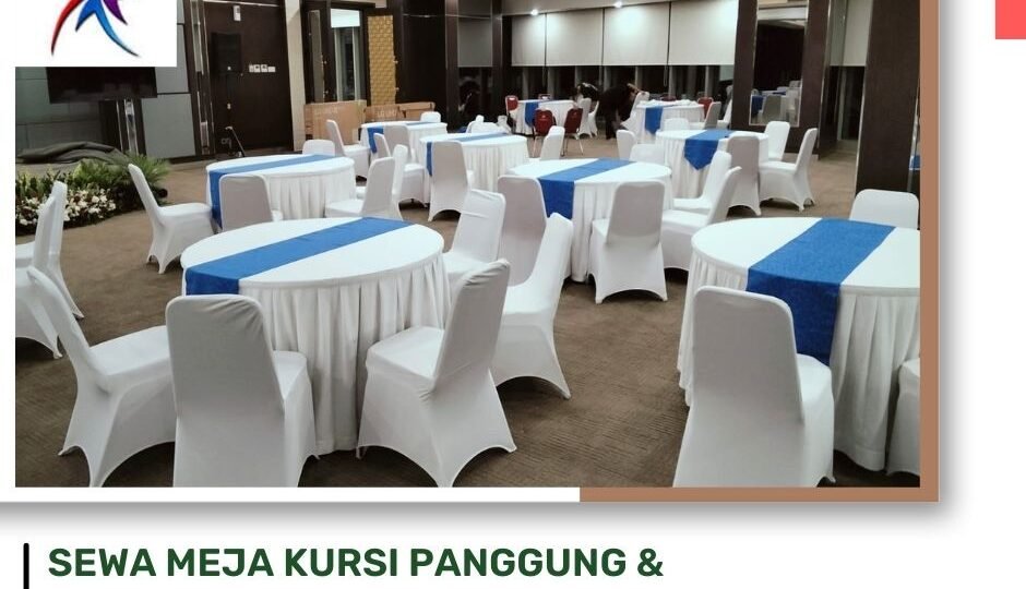 Sewa Meja Kursi Panggung & Backdrop Harga Spesial Akhir Tahun di Jakarta (1)