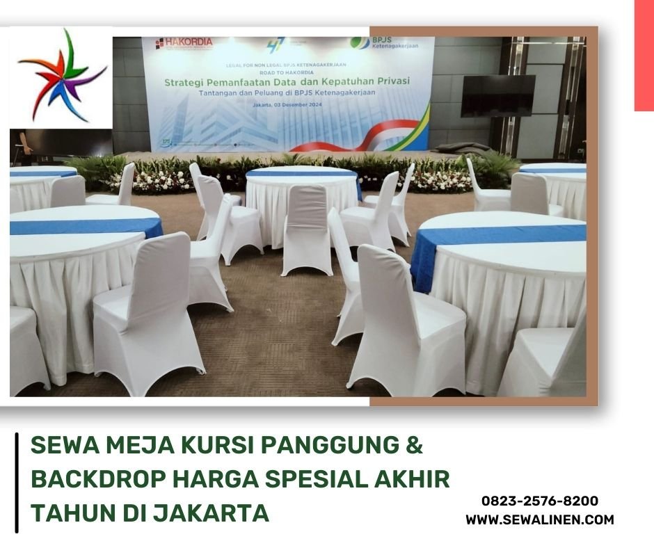 Sewa Meja Kursi Panggung & Backdrop Harga Spesial Akhir Tahun Di Jakarta