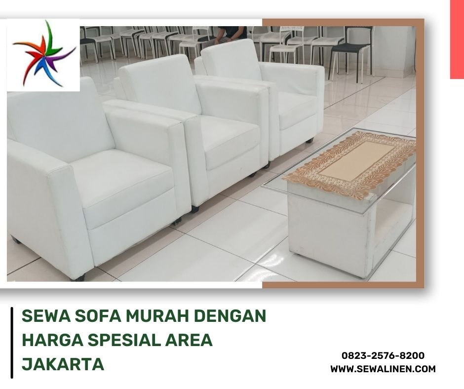 Sewa Sofa Murah Dengan Harga Spesial Area Jakarta